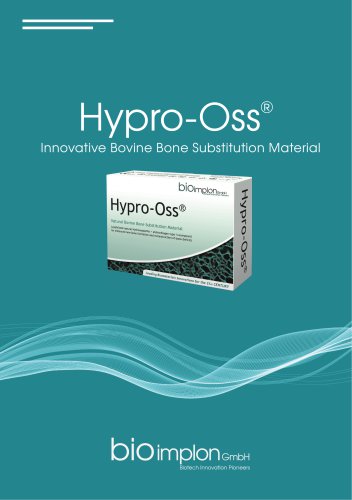 Hypro-Oss ® Innovative Bovine Bone Substitution Material