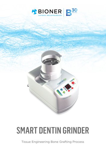 SMART DENTIN GRINDER