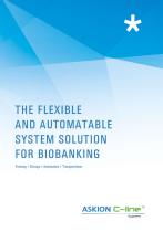 THE FLEXIBLE AND AUTOMATABLE SYSTEM SOLUTION FOR BIOBANKING