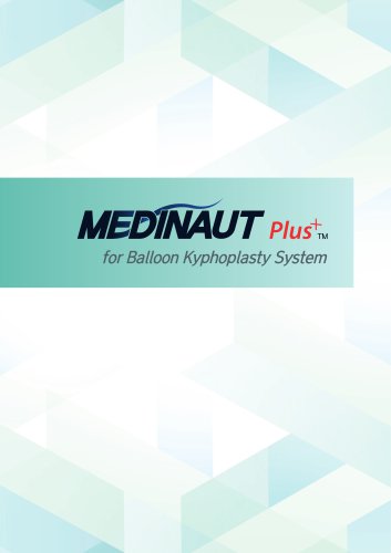 MEDINAUT PLUS+ Balloon Kyphoplasty system