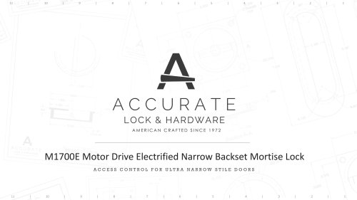 M1700E Motor Drive Electrified Narrow Backset Mortise Lock