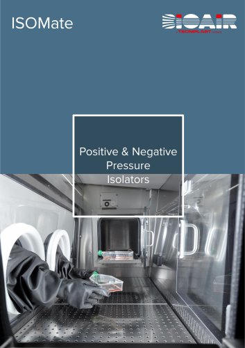 Positive and Negative pressure Isolators