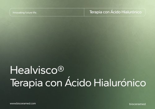 Healvisco® – Terapia con Ácido Hialurónico