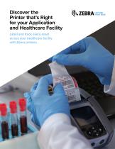 Discover the Printer that’s Right for your Application and Healthcare Facility