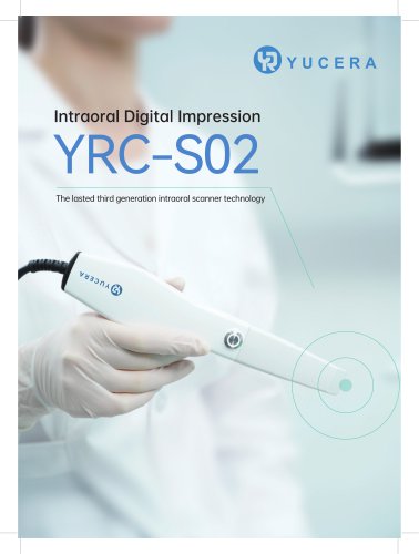 YRC-S02 Intraoral scanner Product Manual