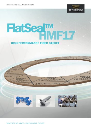 FlatSeal&trade; HMF17