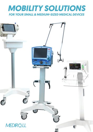 MOBILITY SOLUTIONS FOR YOUR SMALL & MEDIUM-SIZED MEDICAL DEVICES