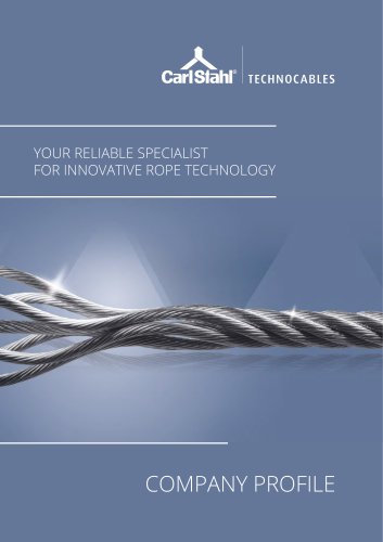 YOUR RELIABLE SPECIALIST FOR INNOVATIVE ROPE TECHNOLOGY