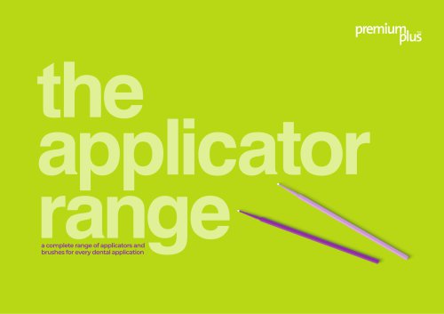 The Applicator Range