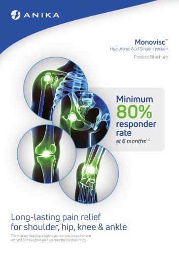 Monovisc&trade; Hyaluronic Acid Single Injection