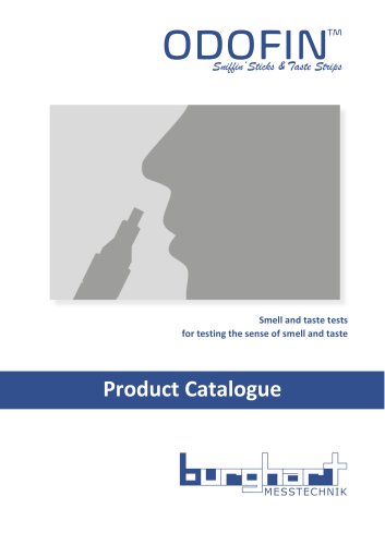 Product Catalogue ODOFIN TM Sniffin‘Sticks & Taste Strips