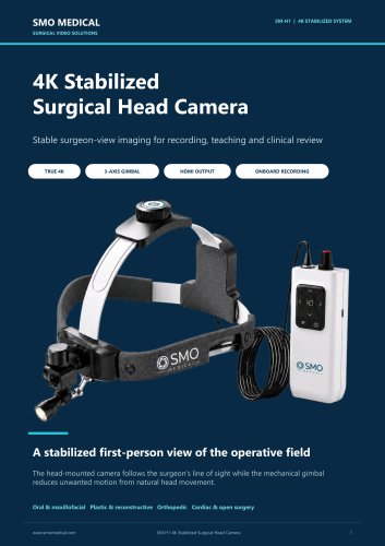 SM-H1 4K Stabilized Surgical Head Camera &ndash; Product Brochure
