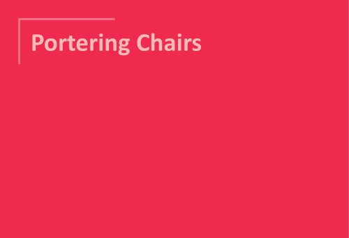 Portering Chairs 2024