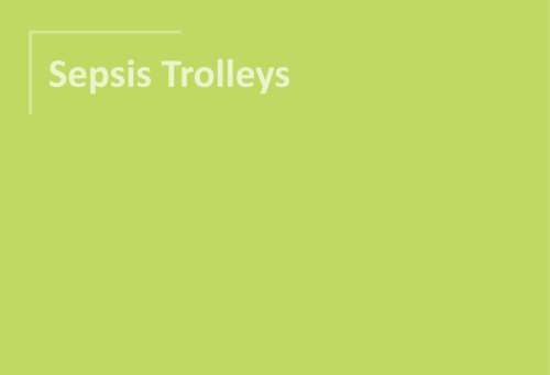 Sepsis Trolleys 2024