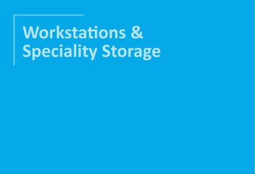 Workstations and Speciality Storage 2024