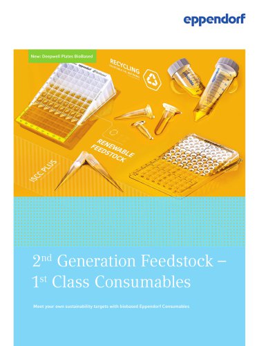 2nd Generation Feedstock &ndash; 1st Class Consumables
