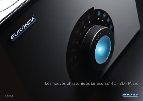 Los nuevos ultrasonidos Eurosonic® 4D - 3D - Micro