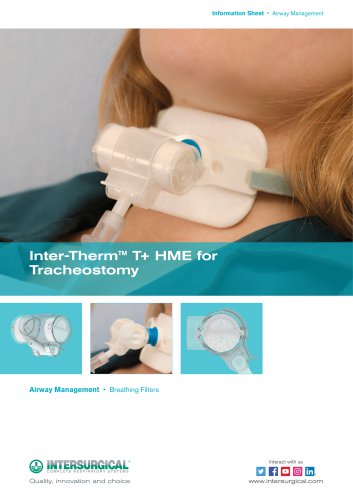 Inter-Therm™ T+ HME for Tracheostomy