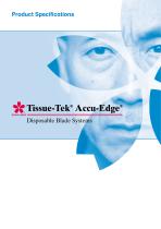 Product Specifications Tissue-Tek® Accu-Edge® Disposable Blade Systems