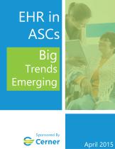 EHR in ASCs Big Trends Emerging