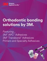 Orthodontic bonding solutions by 3M