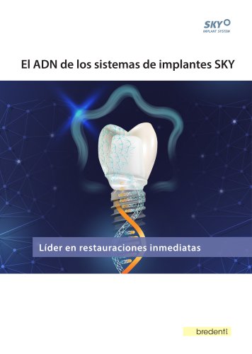 SKY Sistema de implantes &ndash; blueSKY, narrowSKY, classicSKY