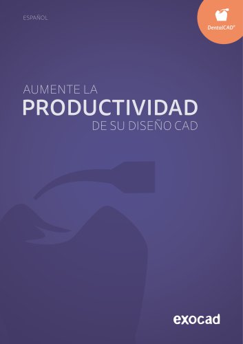 AUMENTE LA DE SU DISEÑO CAD PRODUCTIVIDAD