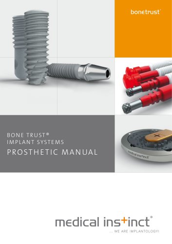 BONE TRUST ® IMPLANT SYSTEMS